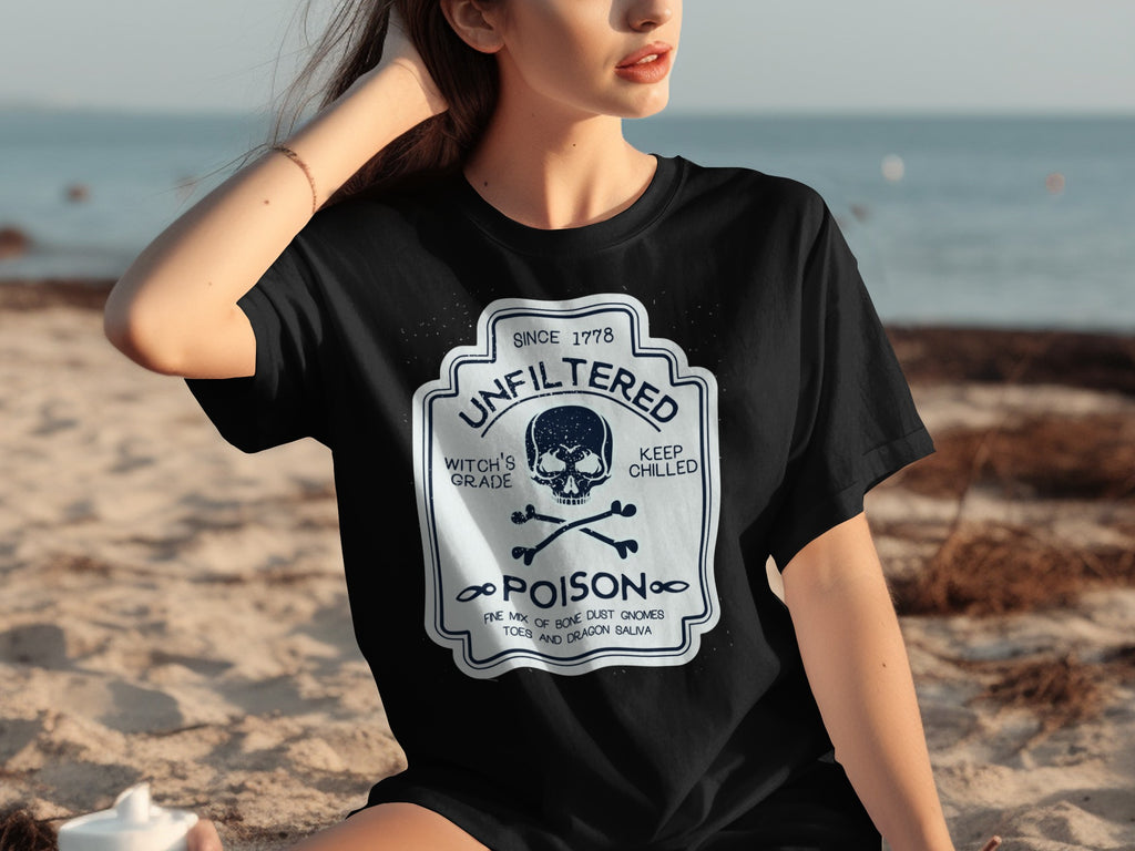 Black t-shirt with "UNFILTERED POISON" skull and crossbones graphic, witch's grade.