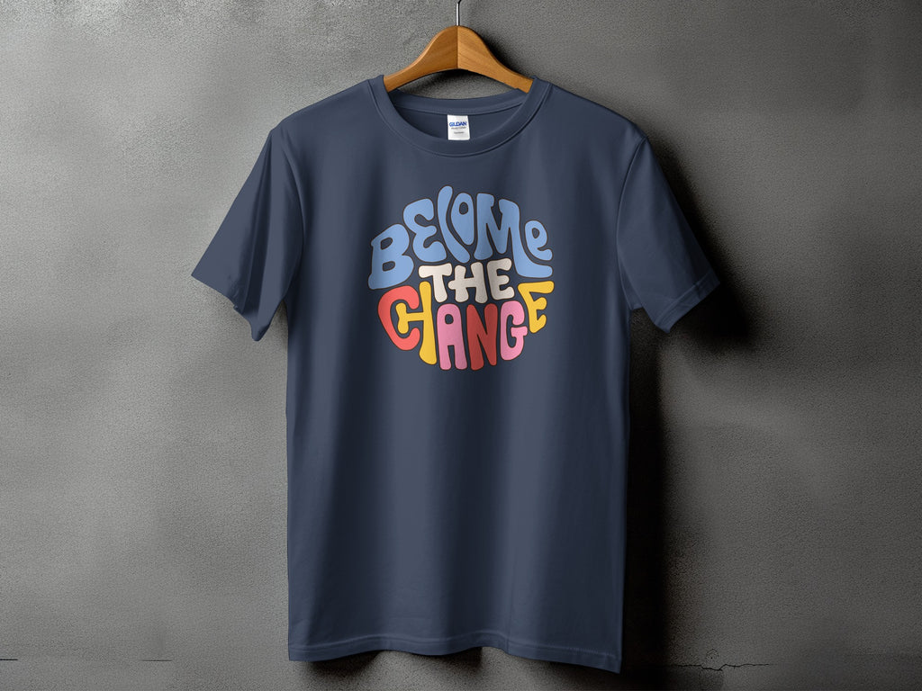 Navy t-shirt with colorful "BECOME THE CHANGE" graphic text.