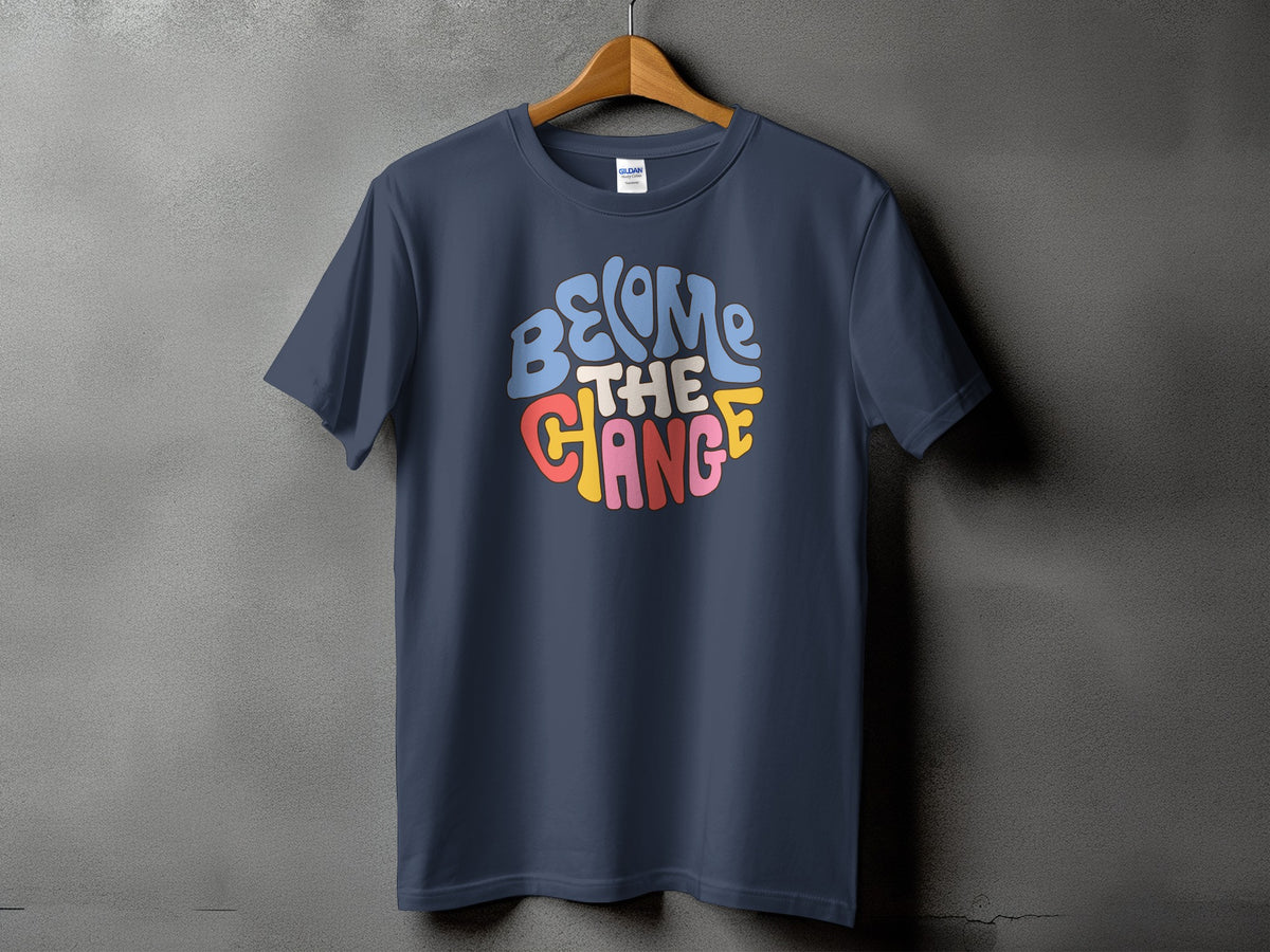 Navy t-shirt with colorful "BECOME THE CHANGE" graphic text.