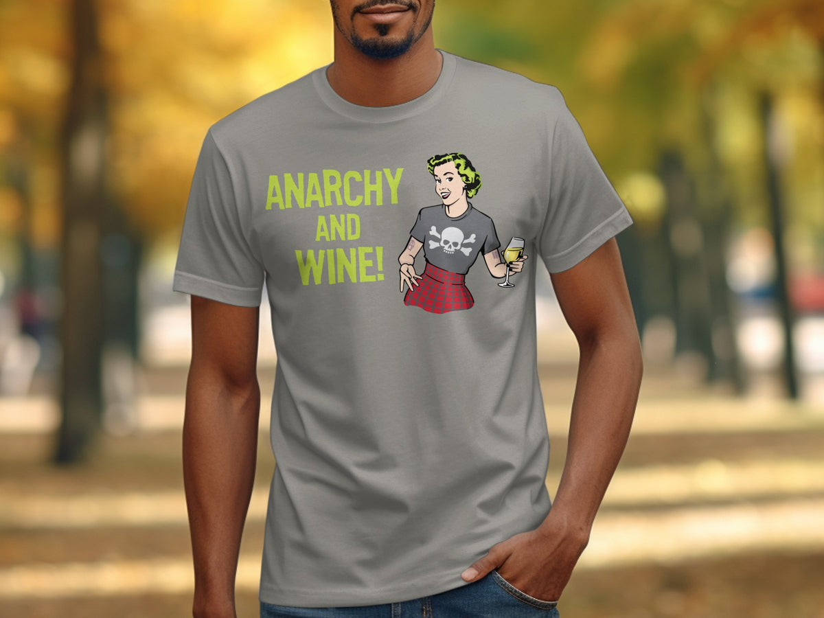 Grey t-shirt with "Anarchy and Wine!" text and a cartoon woman holding wine.