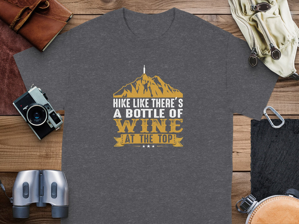 Dark gray t-shirt with graphic "Hike Like There's A Bottle of Wine At The Top".