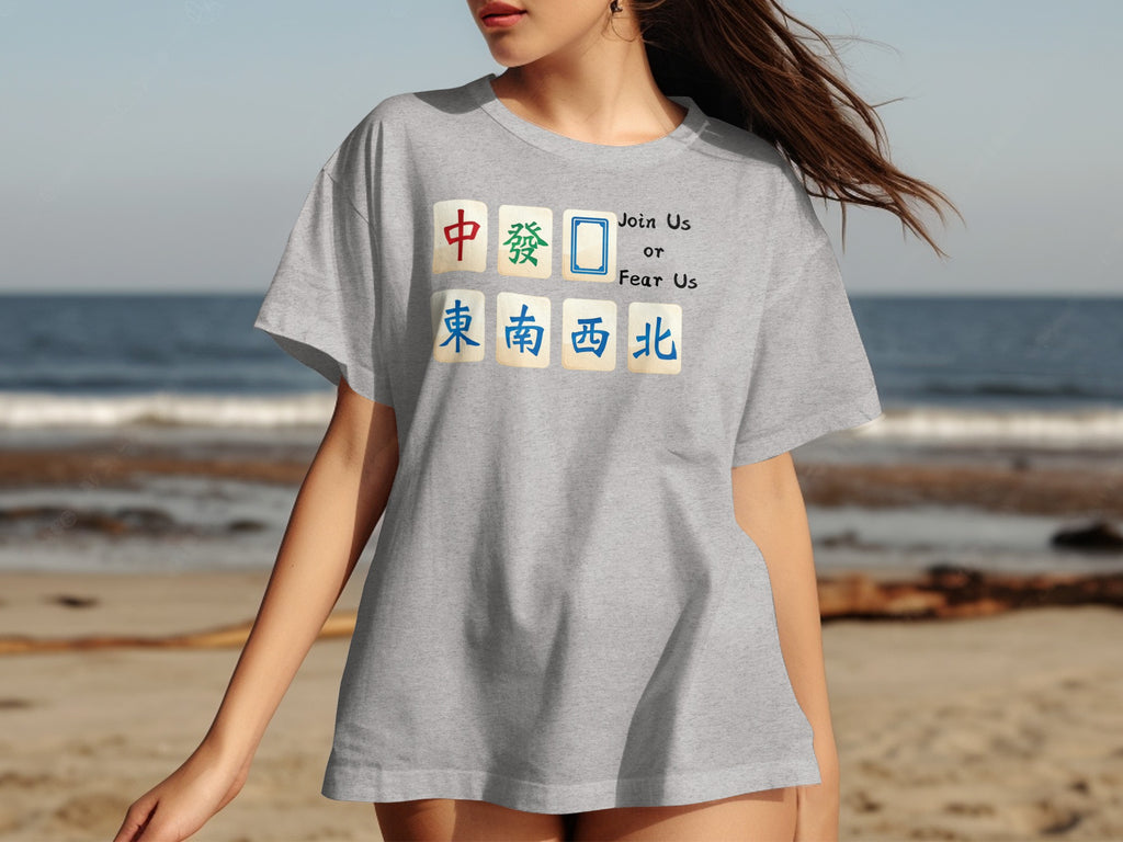 Gray t-shirt with Mahjong tiles and "Join Us or Fear Us" text.