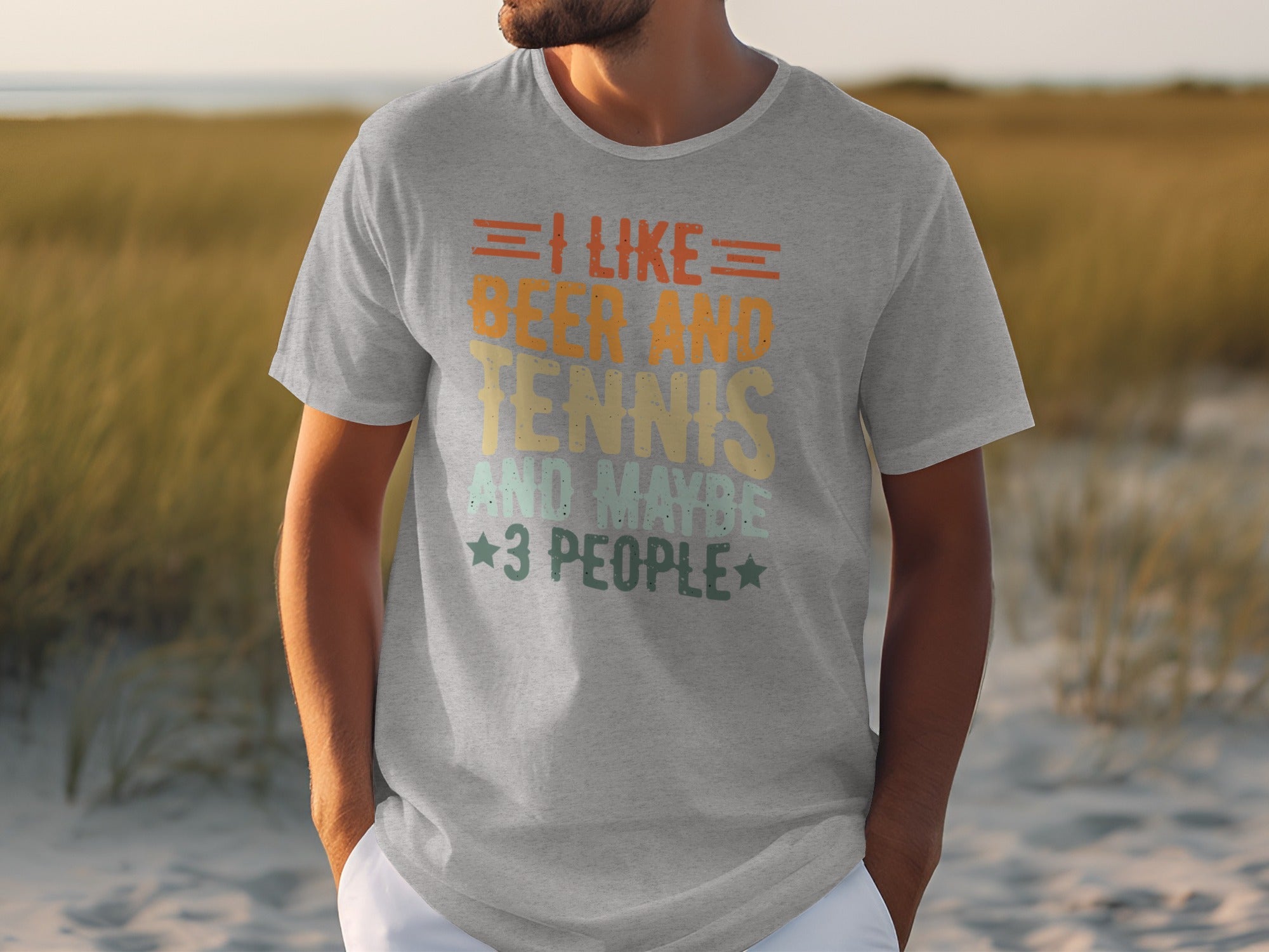 Grey t-shirt with "I like beer and tennis and maybe 3 people" text.