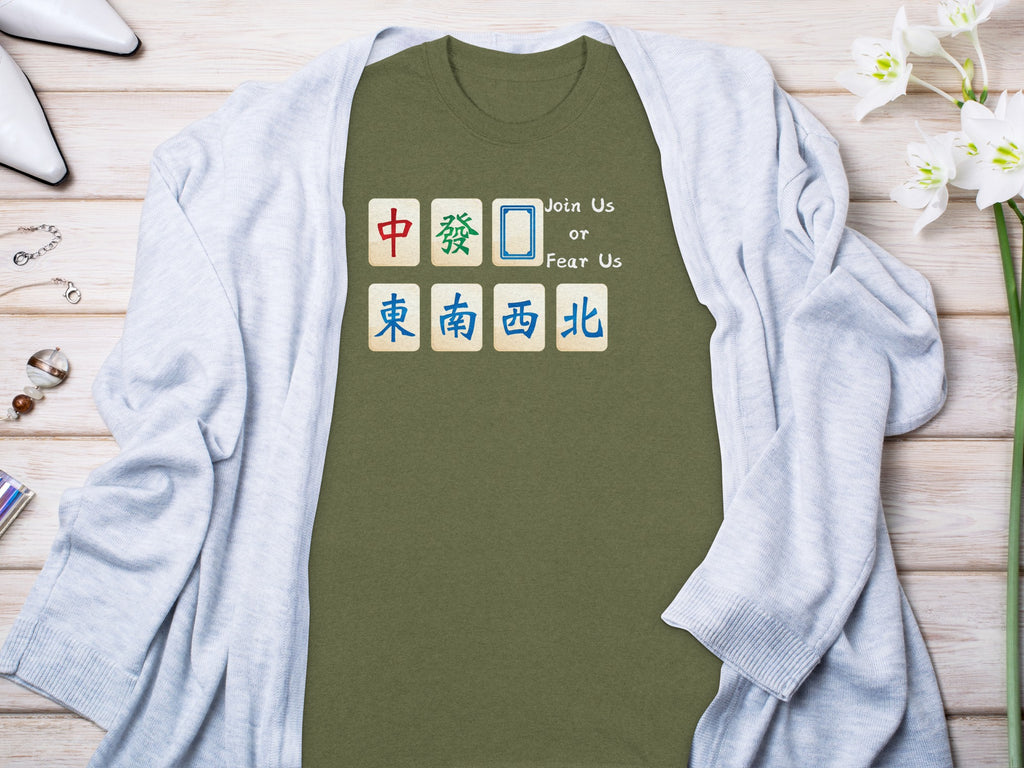 Olive t-shirt with Mahjong tiles and "Join Us or Fear Us" text.
