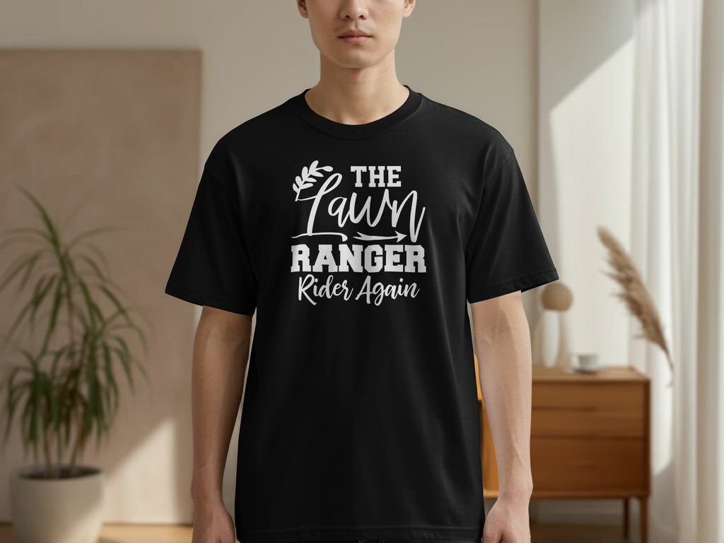 Black t-shirt with "The Lawn Ranger Rider Again" text in white.