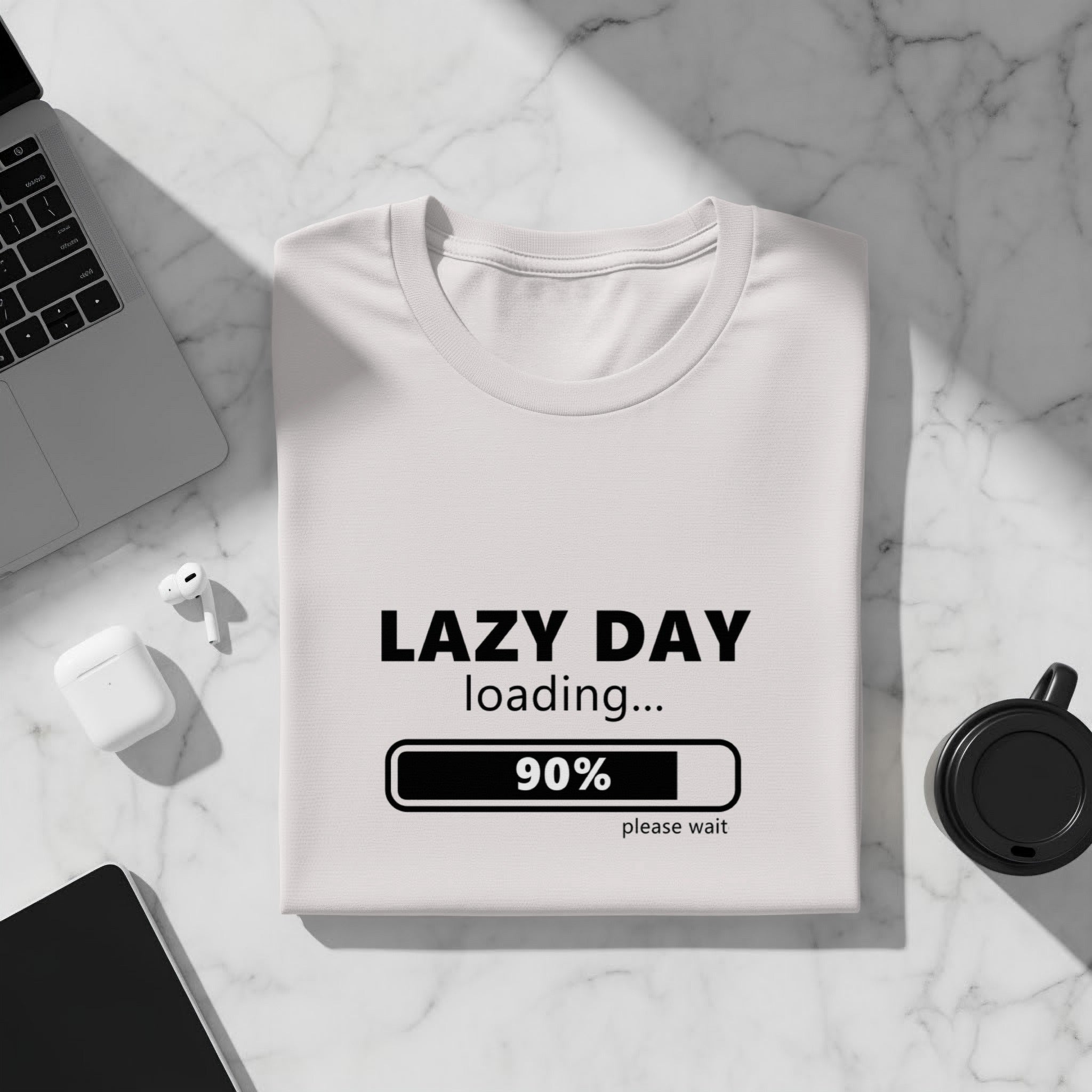 White t-shirt with "LAZY DAY loading... 90% please wait" text and graphic.