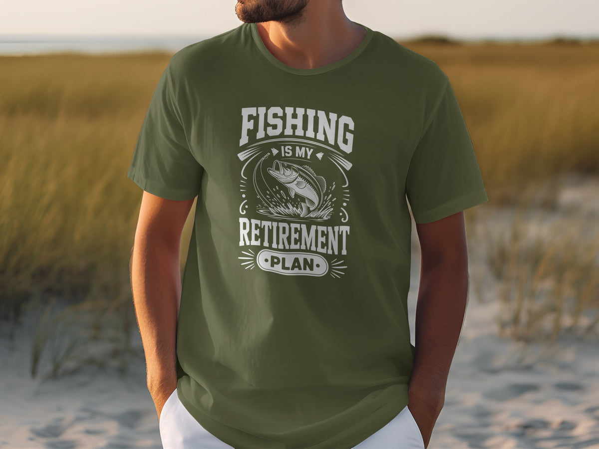 Olive green t-shirt with "Fishing is my retirement plan" graphic and a leaping bass.
