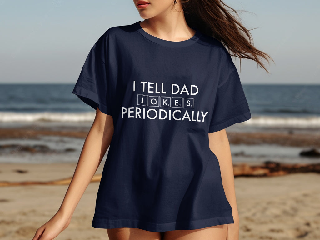 Navy t-shirt with white text "I TELL DAD JOKES PERIODICALLY" and Scrabble tiles.