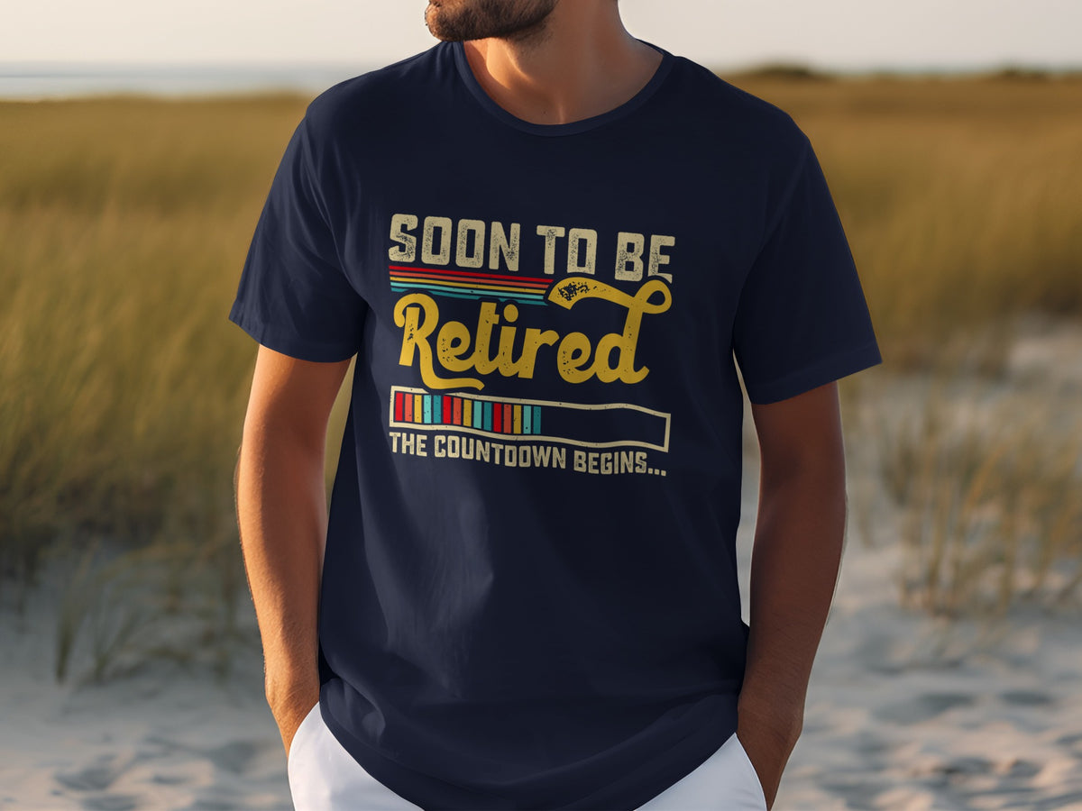 Navy t-shirt with "Soon to be Retired, The Countdown Begins" text.