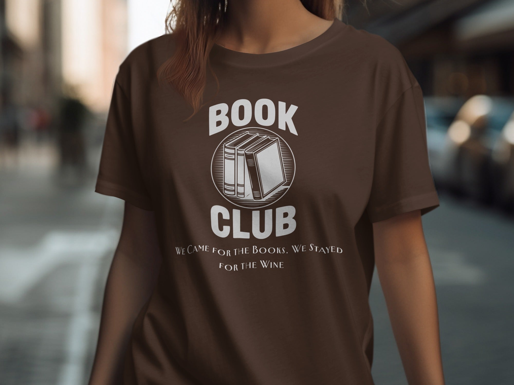 Brown t-shirt with "Book Club" text and image of books, "We Came For The Books. We Stayed For The Wine."
