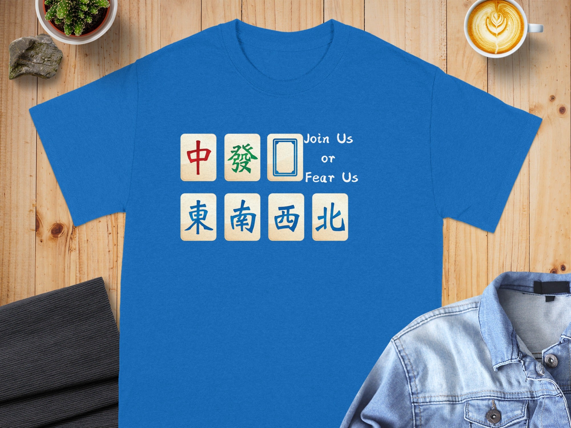 Blue t-shirt with mahjong tiles and "Join Us or Fear Us" text.