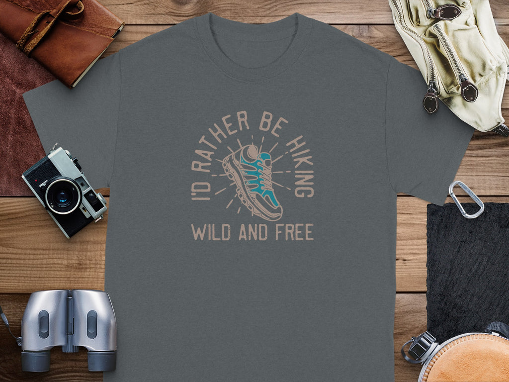 Grey t-shirt with "I'd Rather Be Hiking Wild and Free" text and boot graphic.