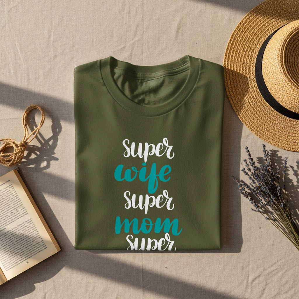 Green t-shirt with white and teal text reading "Super wife Super mom Super".