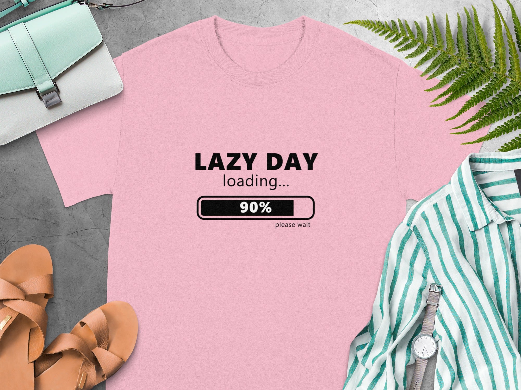 Pink t-shirt with "LAZY DAY loading... 90% please wait" text.