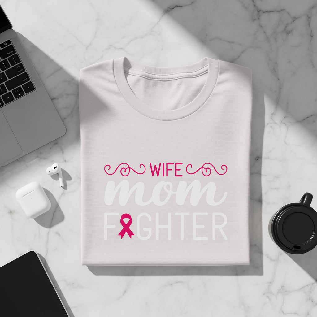 White t-shirt with pink "Wife" and "Mom", and "Fighter" with pink ribbon.