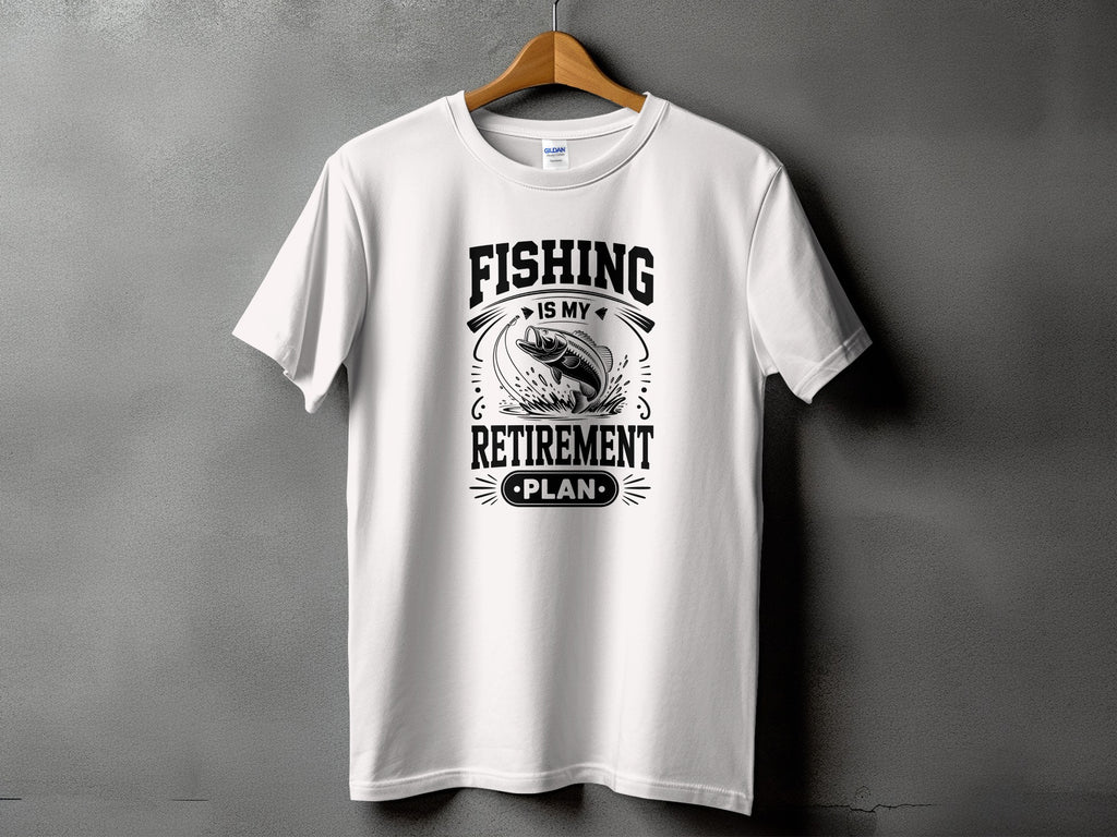 White t-shirt with "Fishing is my retirement plan" text and fish graphic.