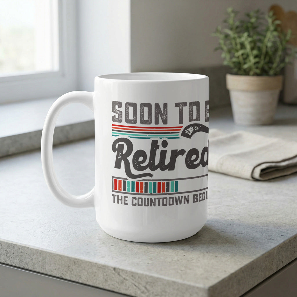 White mug with "Soon to be Retired" and "The Countdown Begins" text.