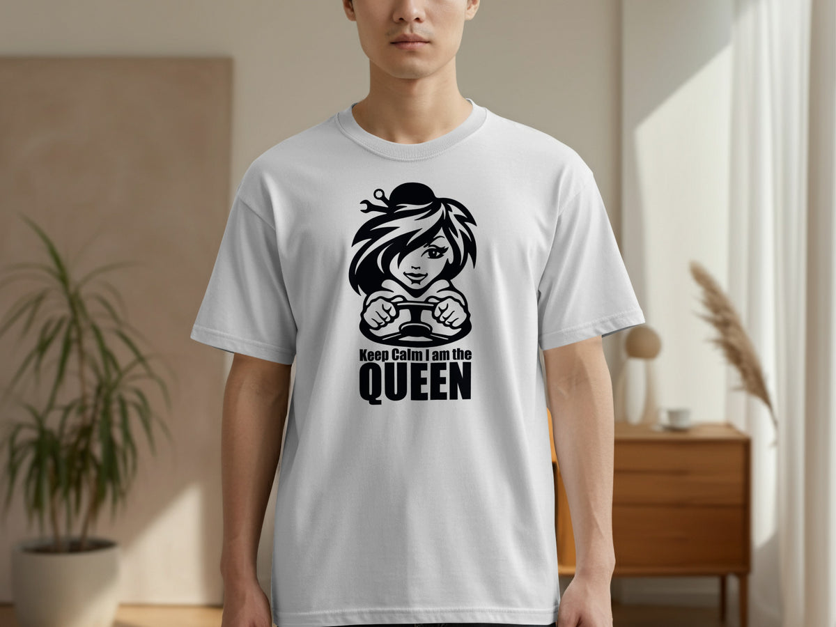 White t-shirt with black graphic of a woman holding a steering wheel and text "Keep Calm I am the QUEEN".