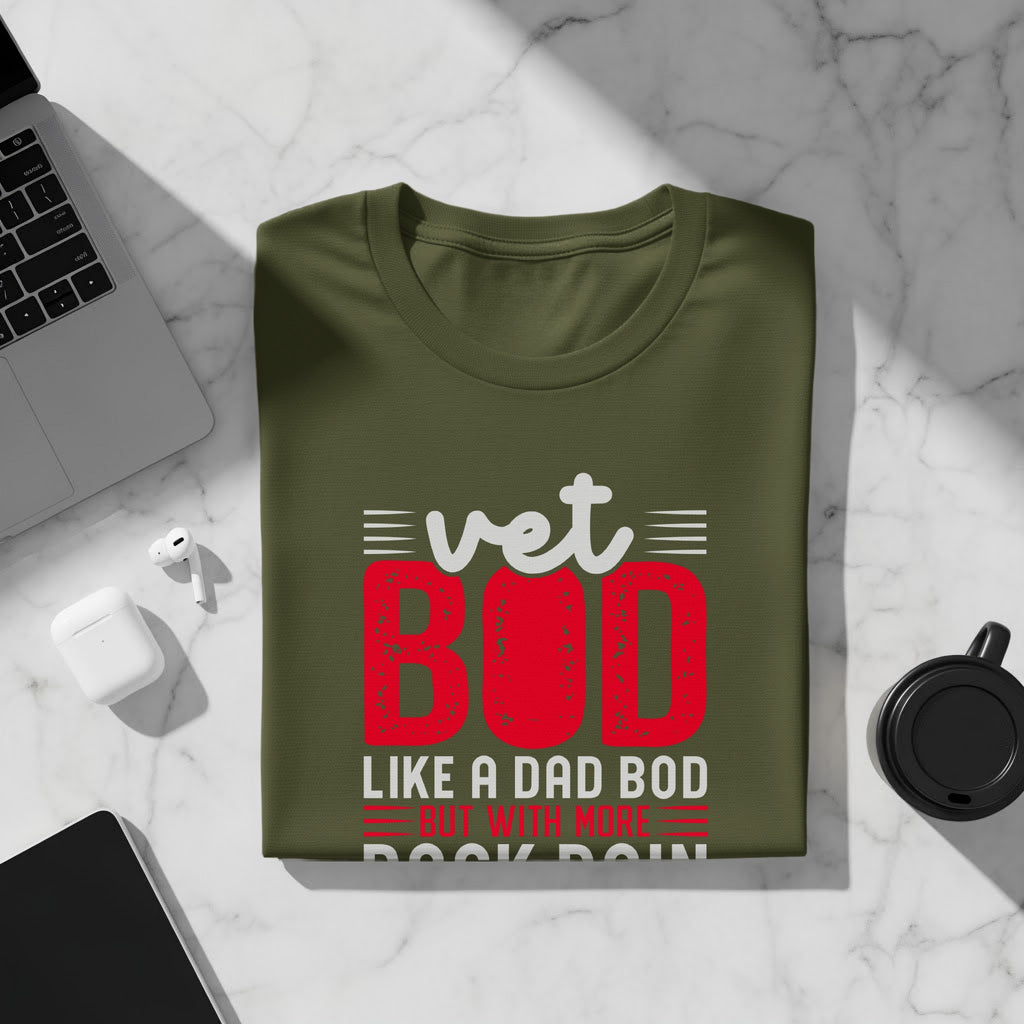 Green t-shirt with "vet BOD" text and "like a dad bod but with more rockin" down.