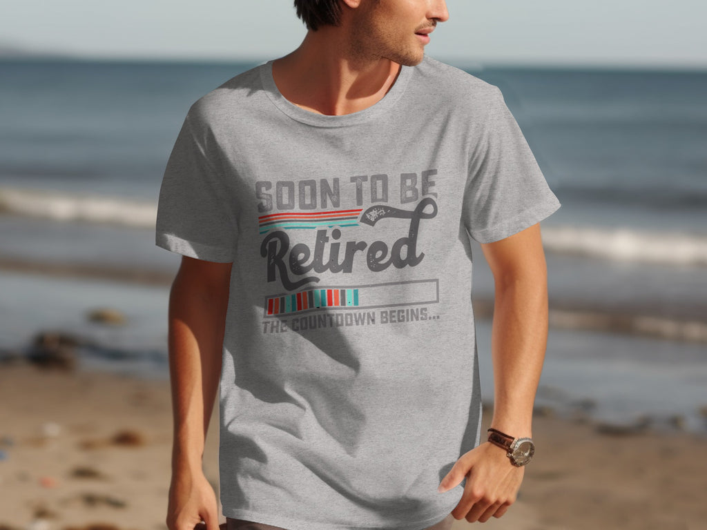 T-shirt with text "SOON TO BE Retired THE COUNTDOWN BEGINS..."