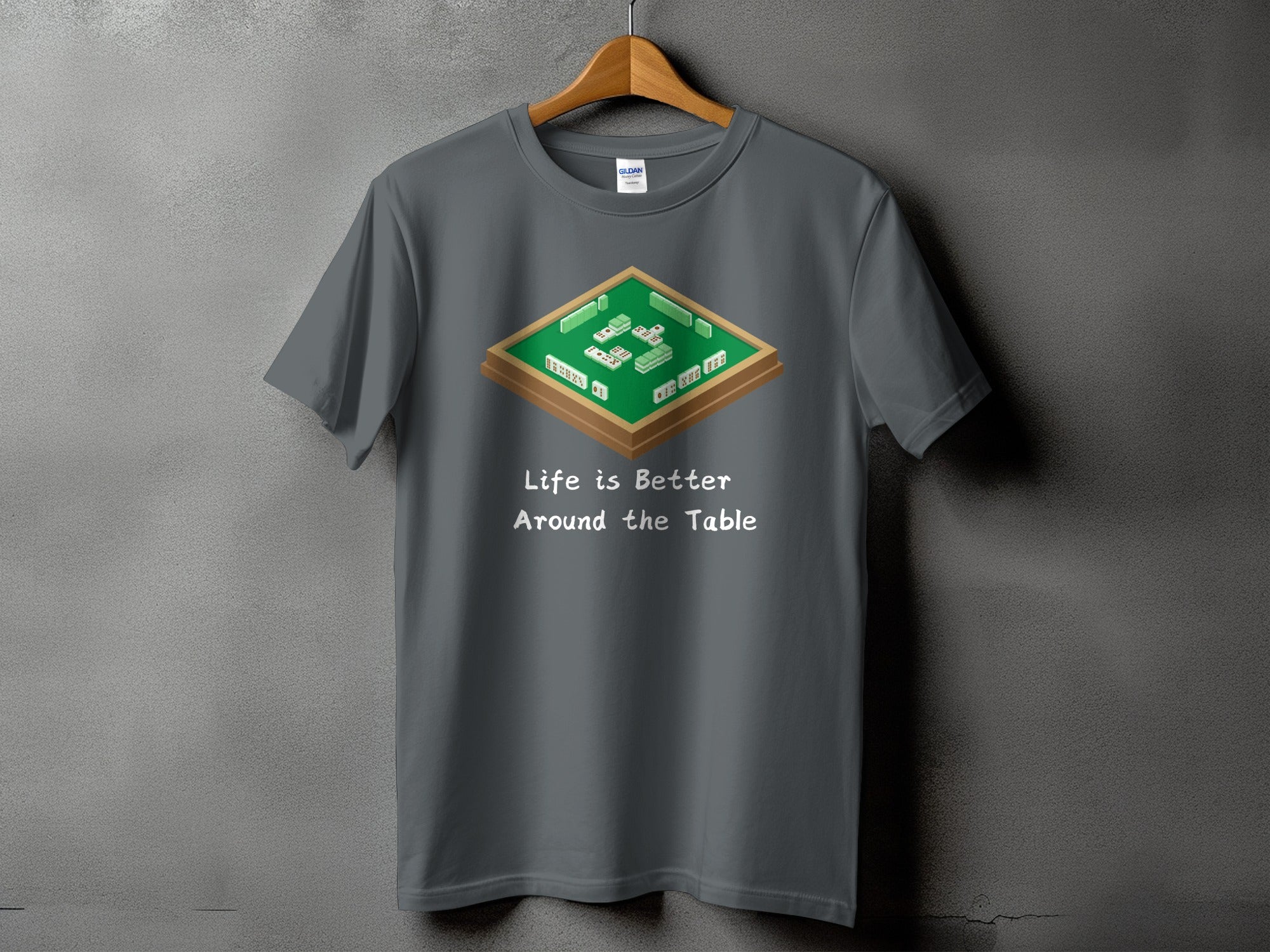 Gray t-shirt with a green mahjong table graphic and text "Life is Better Around the Table."