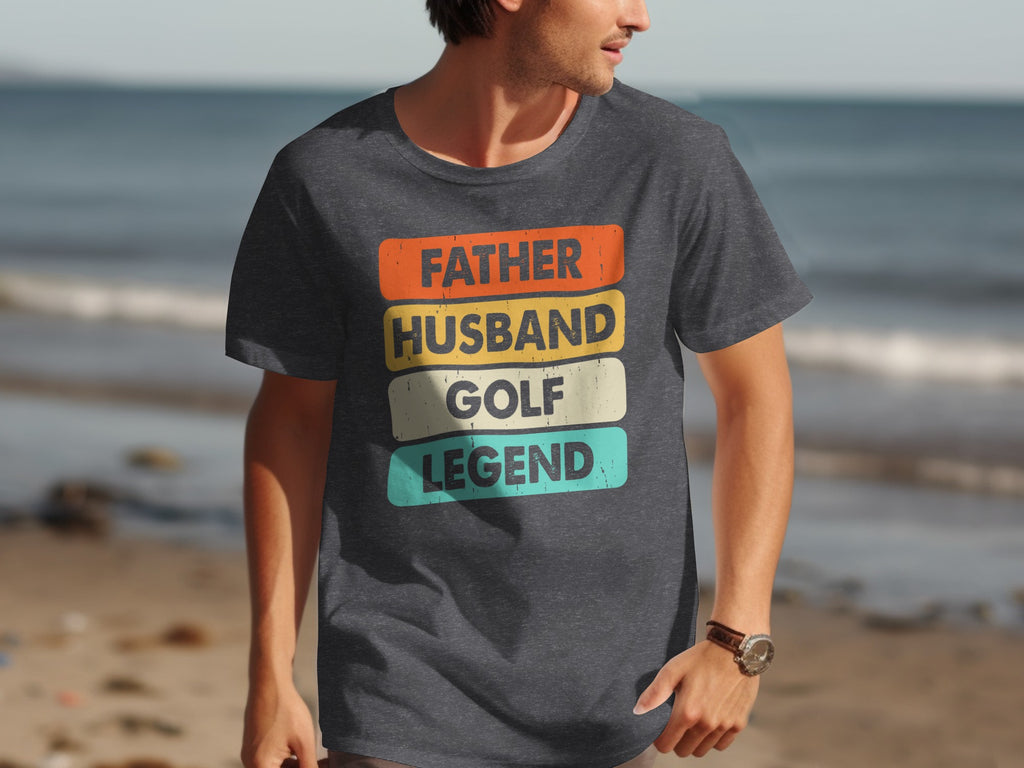 Dark grey t-shirt with text: Father, Husband, Golf, Legend.