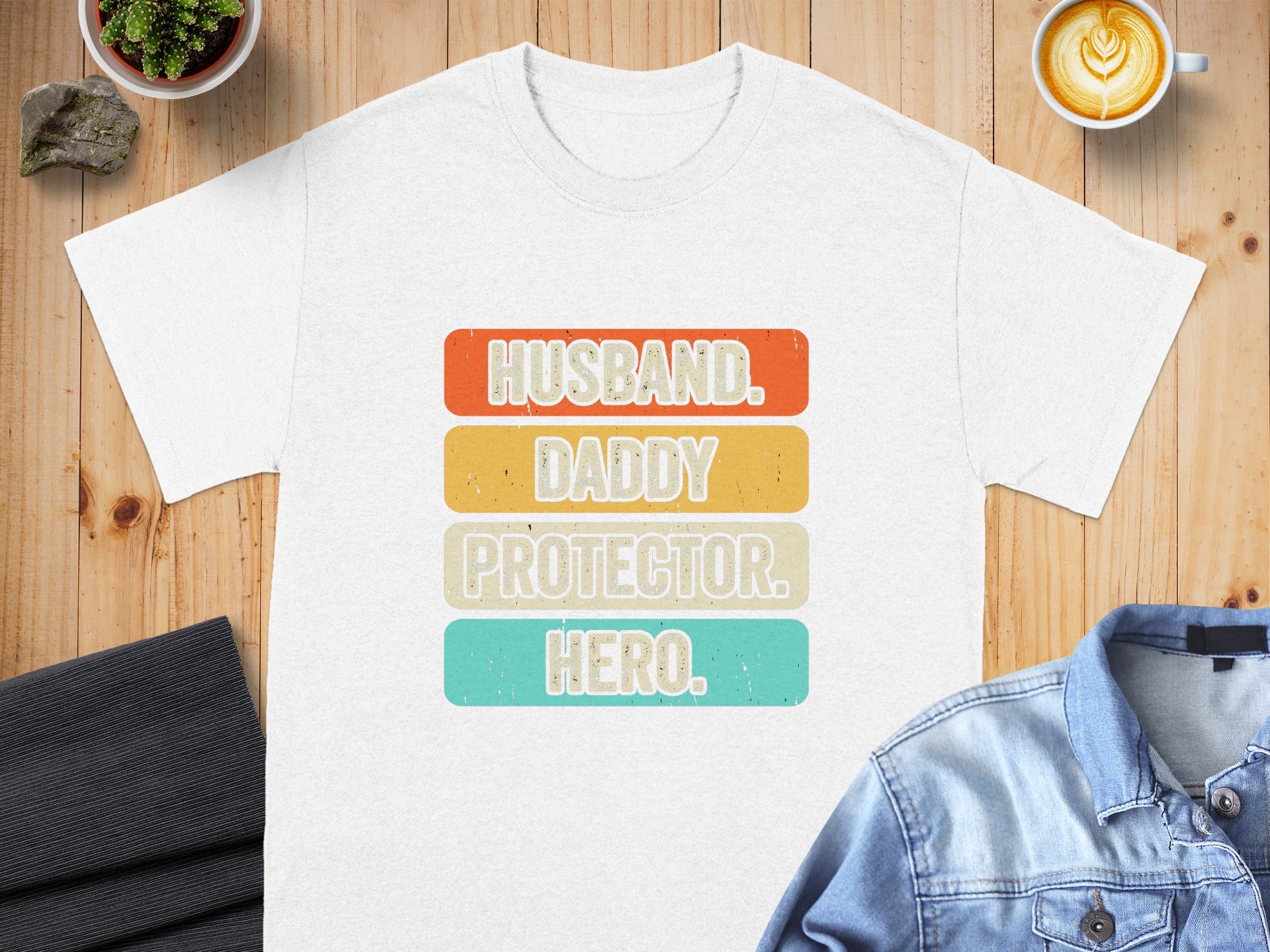 White t-shirt with text: Husband, Daddy, Protector, Hero