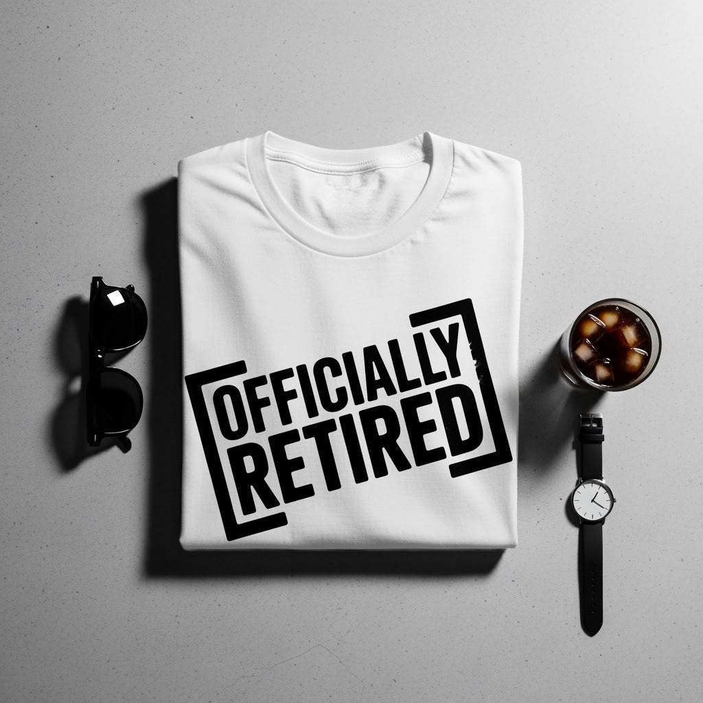 White t-shirt with "OFFICIALLY RETIRED" text, sunglasses, watch, and drink.