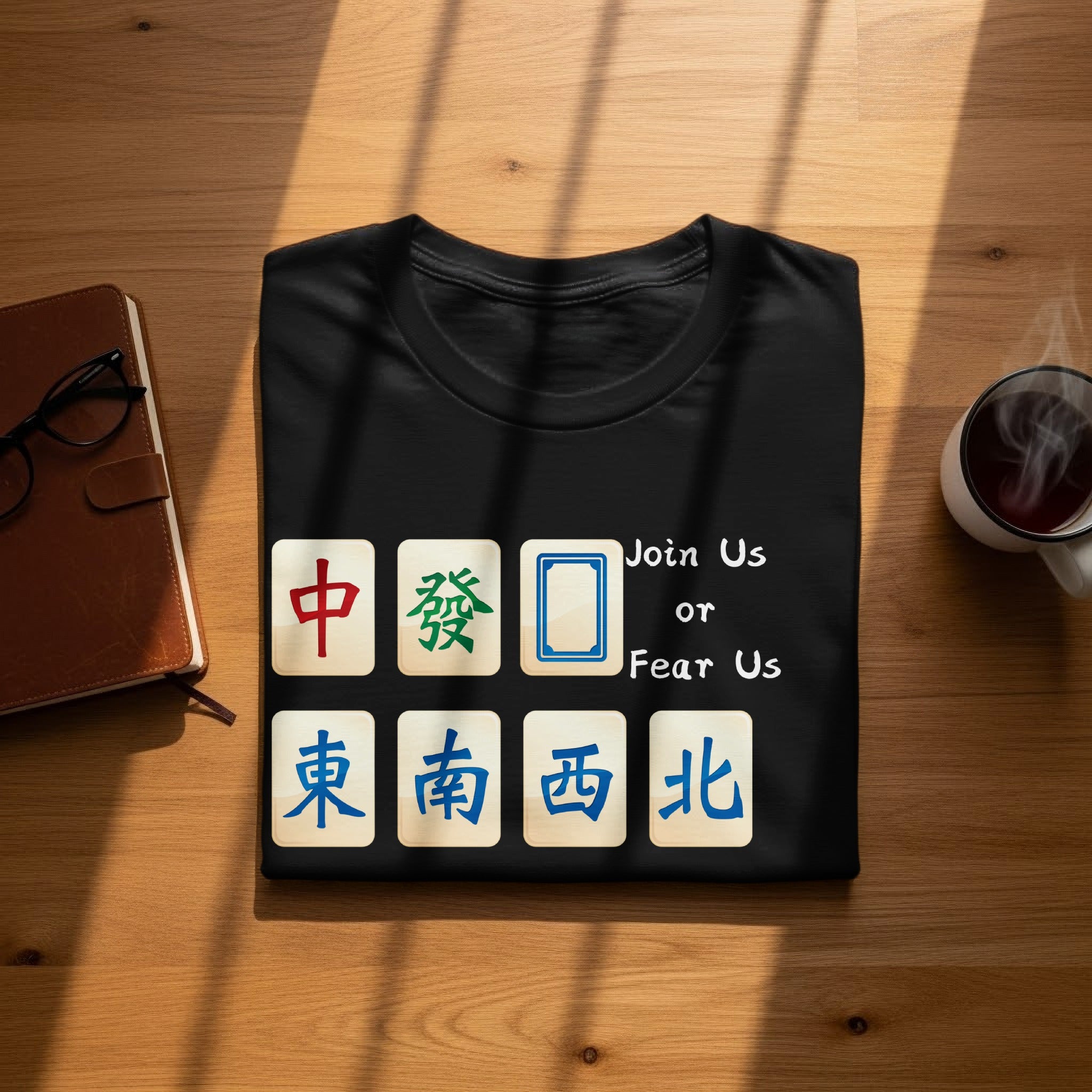 Black t-shirt with mahjong tiles and text "Join Us or Fear Us".
