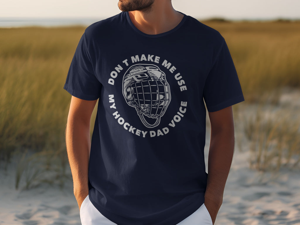Navy t-shirt with "Don't Make Me Use My Hockey Dad Voice" and a hockey helmet graphic.