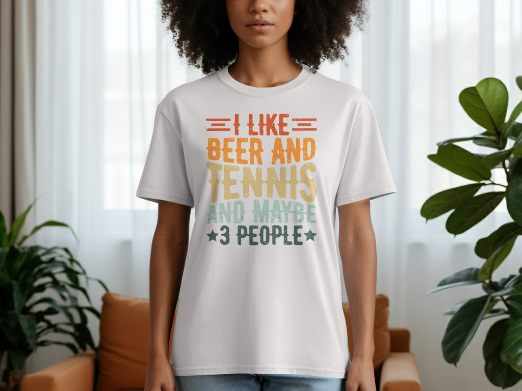 White t-shirt with retro text that reads "I Like Beer and Tennis and Maybe 3 People".