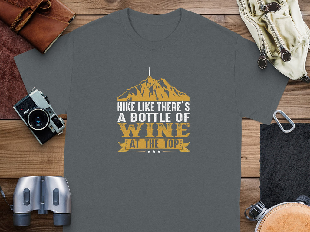 Gray t-shirt with "Hike Like There's A Bottle Of Wine At The Top" text and mountain graphic.