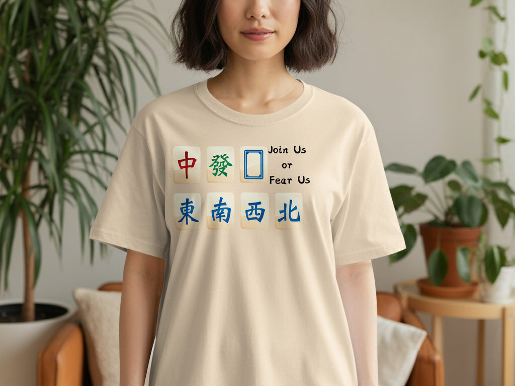 Cream t-shirt with Mahjong tiles and "Join Us or Fear Us" text.