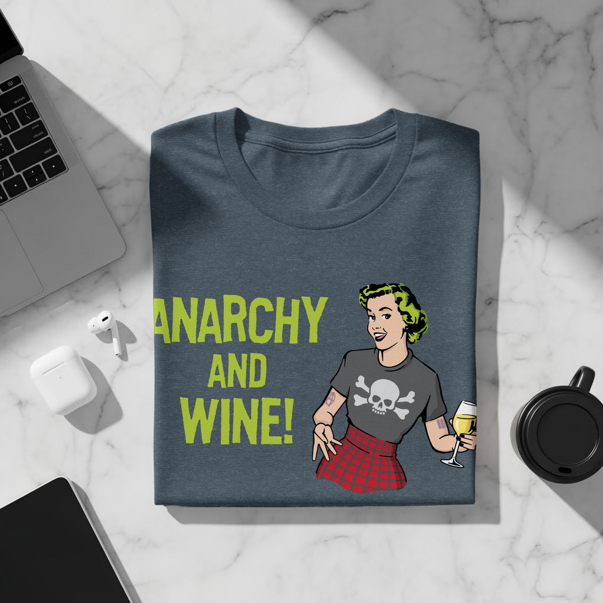 Dark blue t-shirt with green text "ANARCHY AND WINE!" and a woman in a plaid skirt holding wine.