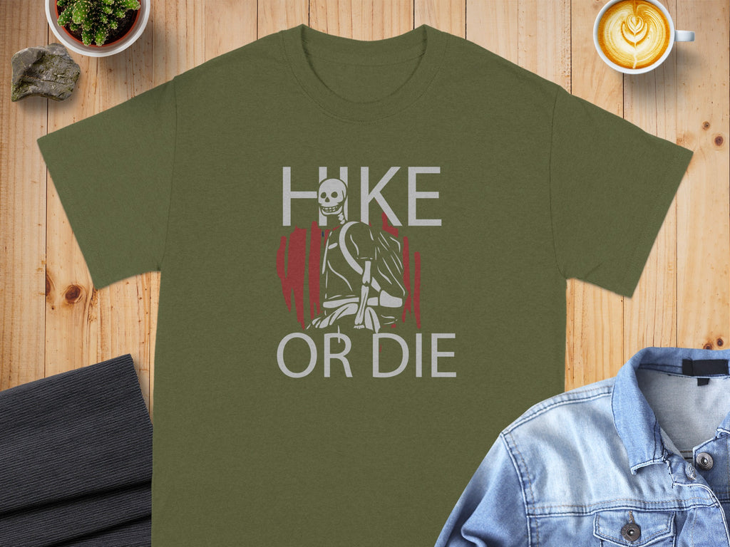 Olive green t-shirt with "HIKE OR DIE" text and a skeleton graphic.