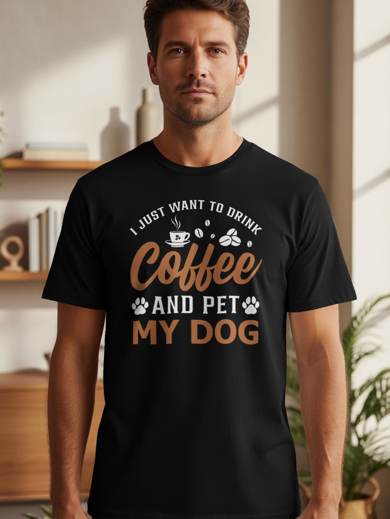 Black t-shirt with "I just want to drink coffee and pet my dog" text and graphics.