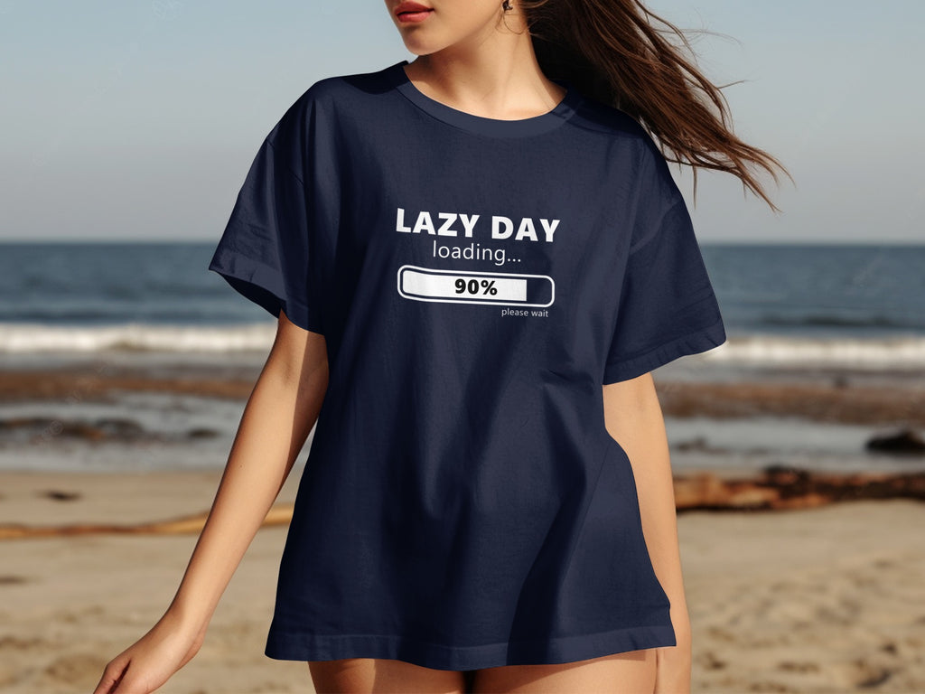 Navy t-shirt with "Lazy Day loading... 90% please wait" text.