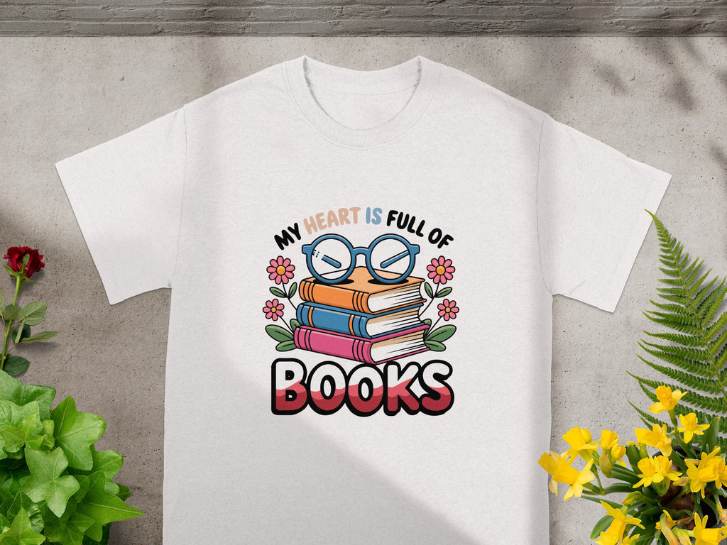 White t-shirt with stacked books, glasses, and text "My Heart Is Full Of Books".