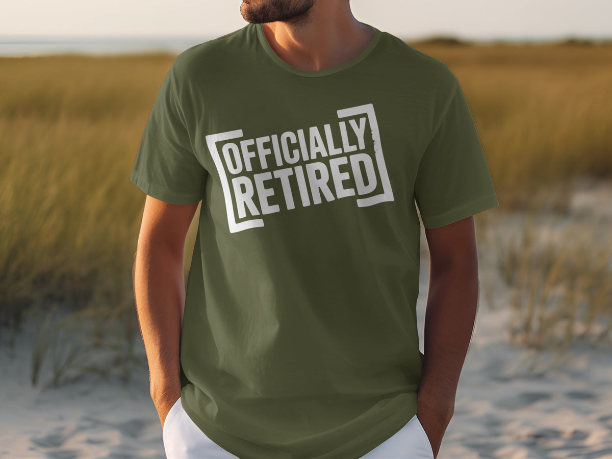 Olive green t-shirt with "OFFICIALLY RETIRED" in white block letters.